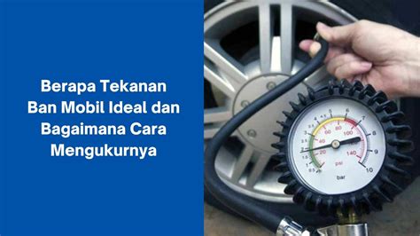 SiSwA sSebBa ahli interval musik Cek tekanan dingin ban solusi hemat hari ini image 4
